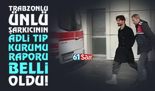 Yusuf Güney'in Adli Tıp Kurumu Raporları belli oldu! Uyuşturucu madde var mı?