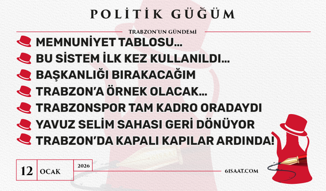 Politik Güğüm - 12 Ocak 2026
