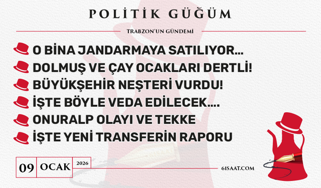 Politik Güğüm - 9 Ocak 2026