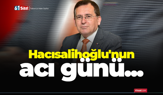 Suat Hacısalihoğlu'nun acı günü...