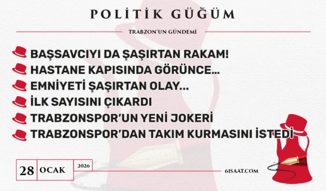 Politik Güğüm - 28 Ocak 2026