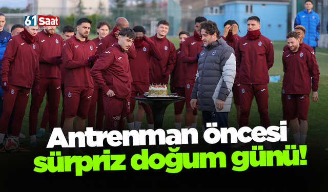 Antrenman öncesi sürpriz doğum günü!