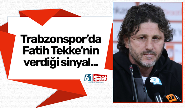 Fatih Tekke'nin verdiği sinyal...