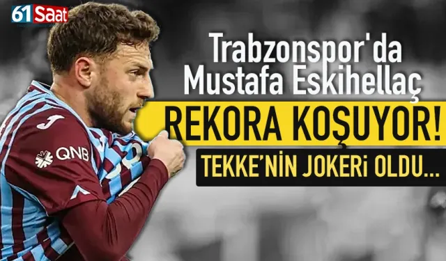 Trabzonspor'da Mustafa Eskihellaç rekora koşuyor: Bir sezonda 4 farklı nokta...