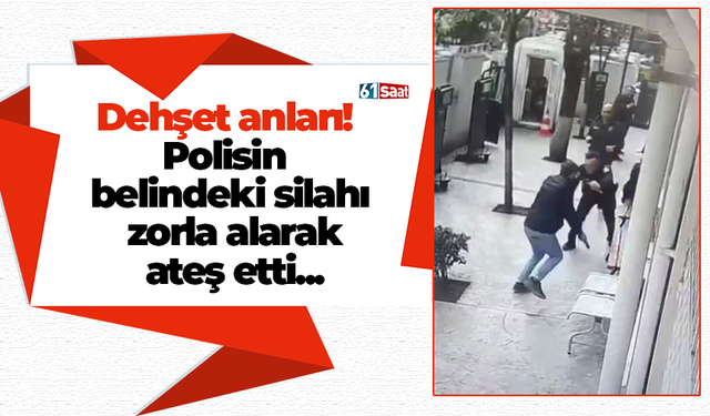 Dehşet anları! Polisin belindeki silahı zorla alarak ateş etti...