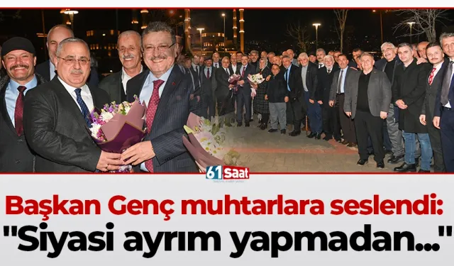 Başkan Genç muhtarlara seslendi: "Siyasi ayrım yapmadan..."