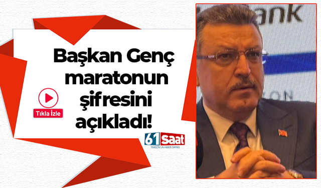 Başkan Genç maratonun şifresini açıkladı!