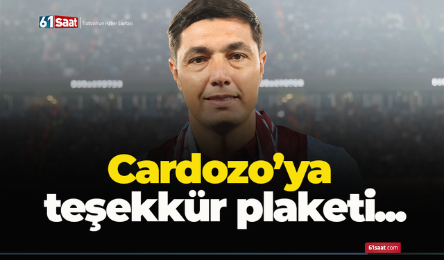 Cardozo’ya teşekkür plaketi...