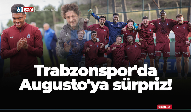 Trabzonspor'da Augusto'ya sürpriz!