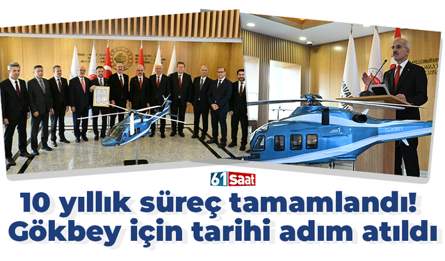 10 yıllık süreç tamamlandı! Gökbey için tarihi adım atıldı
