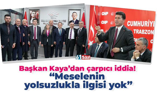 Başkan Kaya’dan çarpıcı iddia! “Meselenin yolsuzlukla ilgisi yok”