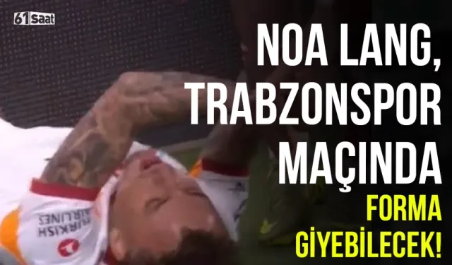 Noa Lang, Trabzonspor maçında forma giyebilecek!