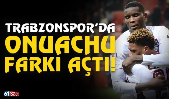 Trabzonspor'da Onuachu farkı açtı...
