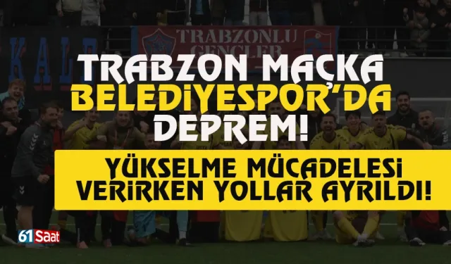 Trabzon Maçka Belediyespor'da deprem! Mağlubiyet sonrası yollar ayrıldı!