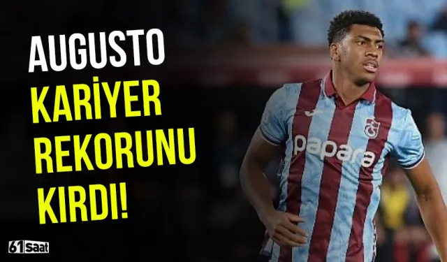 Augusto kariyer rekorunu kırdı!