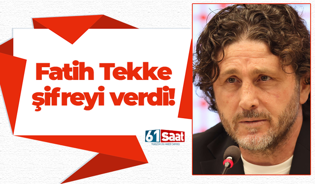 Fatih Tekke şifreyi verdi