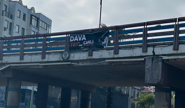 İmamoğlu davası için Trabzon'da pankartlı çağrı