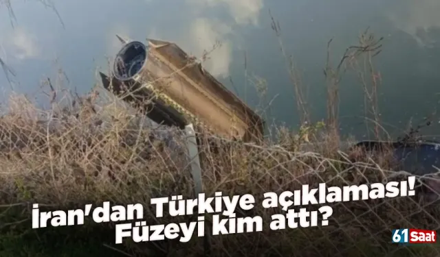 İran'dan Türkiye açıklaması! Füzeyi kim attı?