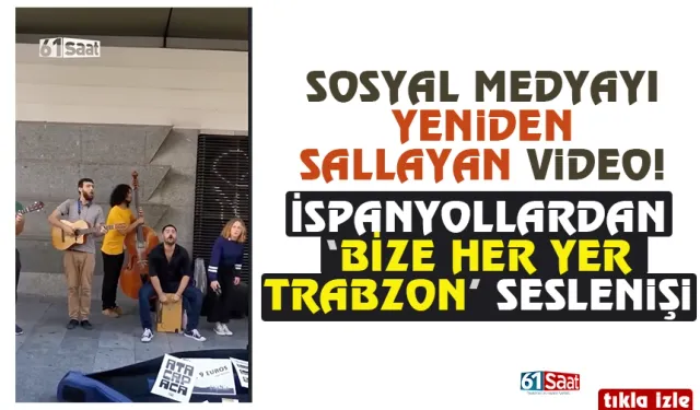 İspanyollar dile getirdi: 'Bize her yer Trabzon'