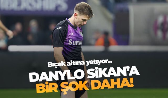 Sikan'a bir şok daha!