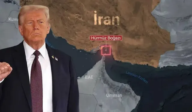 Trump'tan İran’a Hürmüz Boğazı tehdidi!