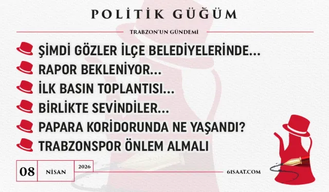 Politik Güğüm - 8 Nisan 2026