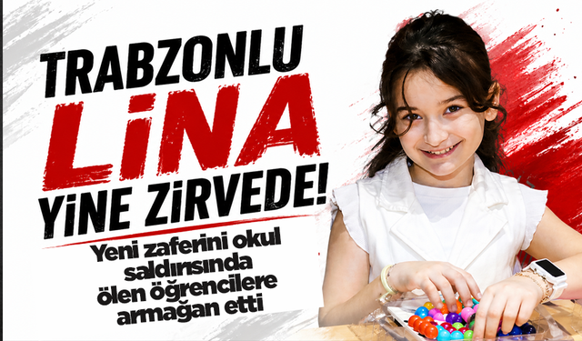 Trabzonlu Lina yine zirvede! Yeni zaferini okul saldırısında ölen öğrencilere armağan etti