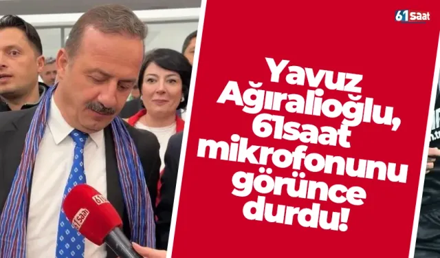 Yavuz Ağıralioğlu, 61saat mikrofonunu görünce durdu!