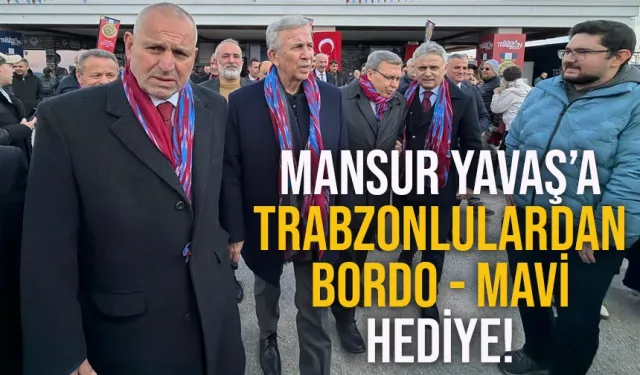 Mansur Yavaş'a, Trabzonlulardan Bordo - Mavi hediye...