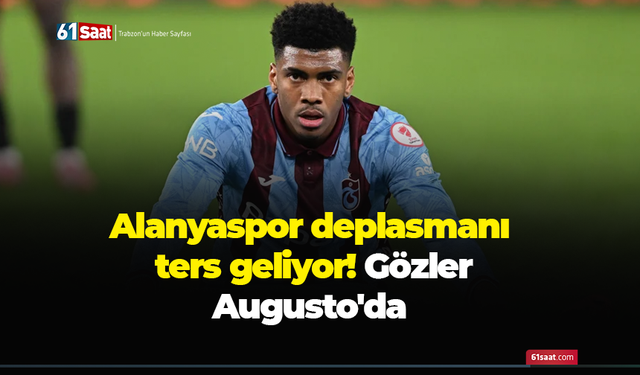 Alanyaspor deplasmanı ters geliyor! Gözler Augusto'da