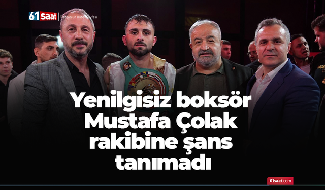 Yenilgisiz boksör Mustafa Çolak rakibine şans tanımadı