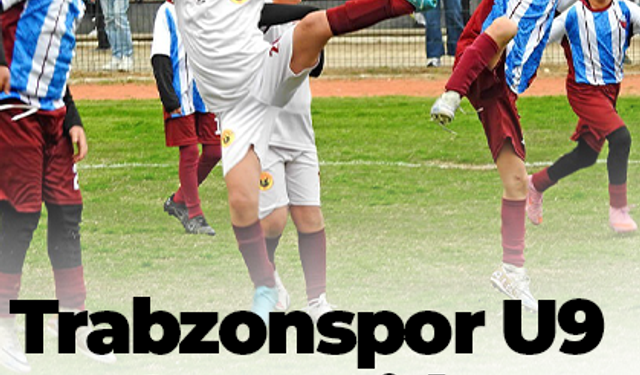 Trabzonspor U9 Çeşme’de derece yaptı!
