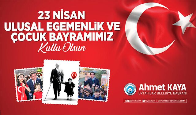Akçaabat Belediyesi, 23 Nisan Kutlama İlanı