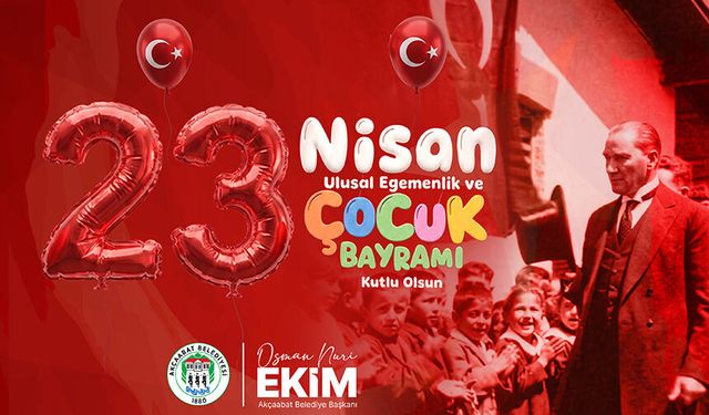 Akçaabat Belediyesi, 23 Nisan Kutlama İlanı