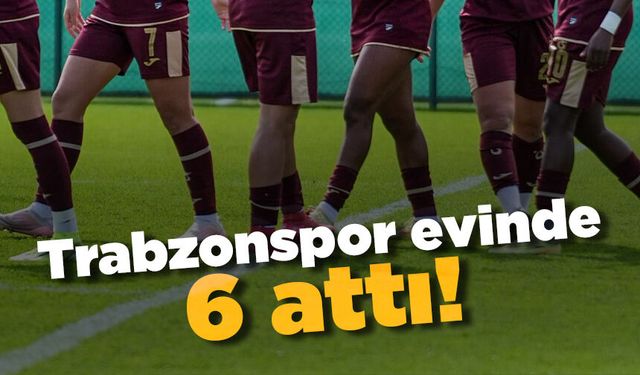 Trabzonspor evinde 6 attı!