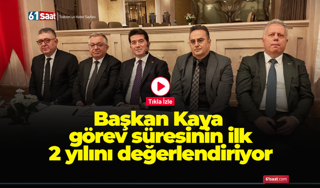 Başkan Kaya görev süresinin ilk 2 yılını değerlendiriyor