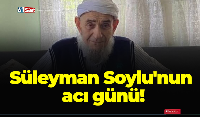 Süleyman Soylu'nun acı günü!