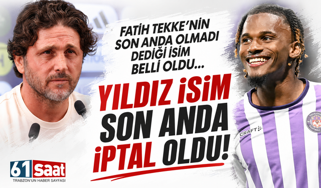 Trabzonspor’un yıldız transferi son anda iptal oldu