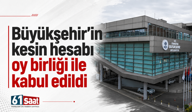 Büyükşehir’in kesin hesabı oy birliği ile kabul edildi