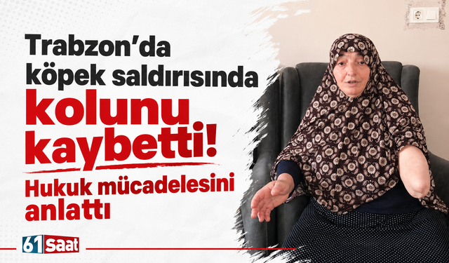 Trabzon’da köpek saldırında kolunu kaybetti! Hukuk mücadelesini anlattı