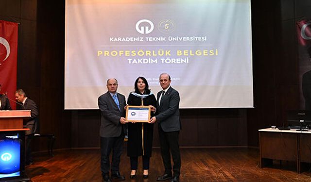 KTÜ’lü Akademisyenlerin Profesörlük Ünvanları, Belge Takdimiyle Taçlandı