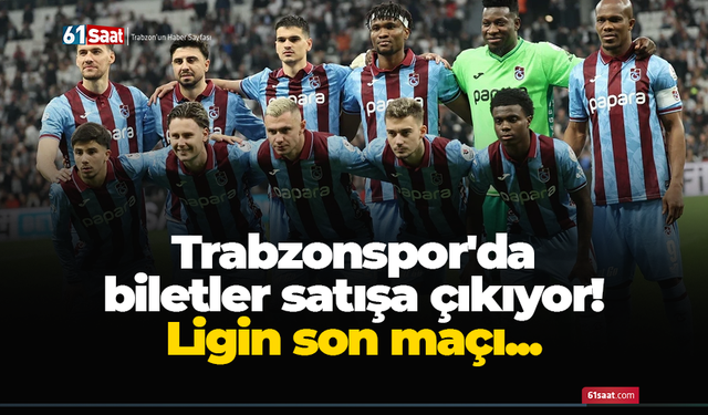 Trabzonspor'da Gençlerbirliği maçı bilet fiyatları belli oldu
