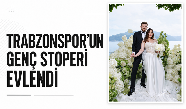 Trabzonspor'un genç stoperi evlendi!