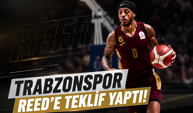 Trabzonspor Reed’e teklif yaptı!