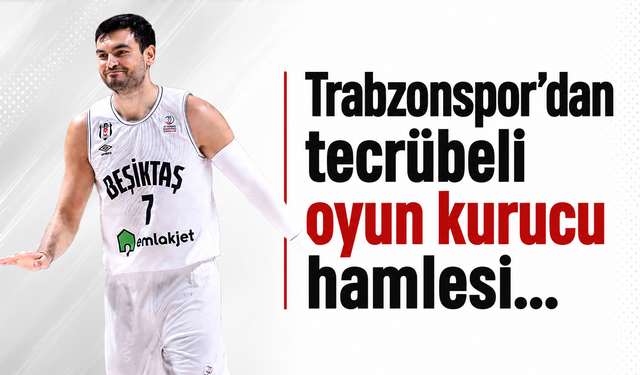Trabzonspor'dan tecrübeli oyun kurucu hamlesi...