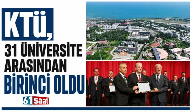 KTÜ, 31 Üniversite arasından birinci oldu