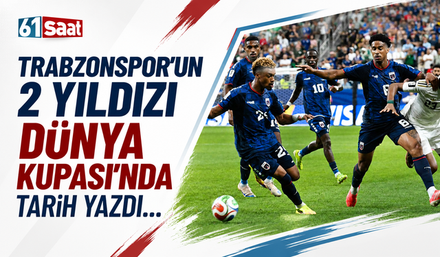 Trabzonspor'un 2 oyuncusu Dünya Kupası'nda tarih yazdı