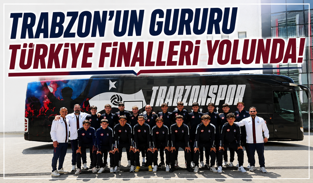 Trabzon'un gururu Türkiye finalleri yolunda!