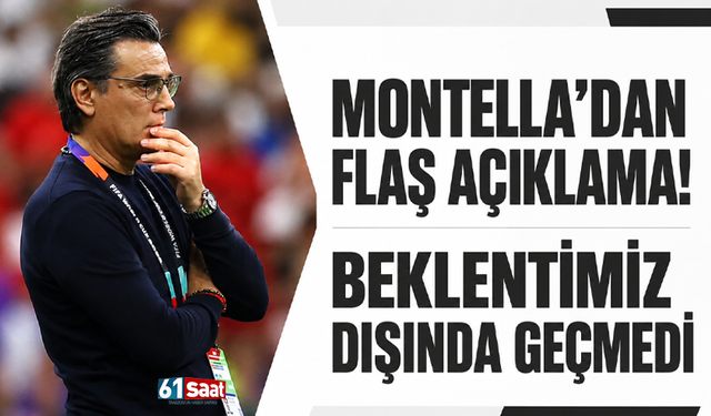 Montella’dan flaş açıklama! Bekklentimiz dışında geçmedi