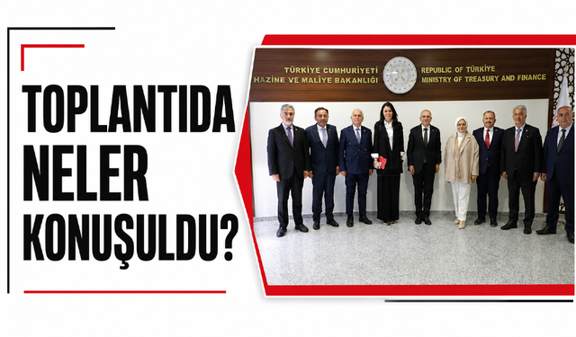 Toplantıda neler konuşuldu?